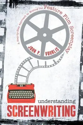 Înțelegerea scenaristicii - Understanding Screenwriting