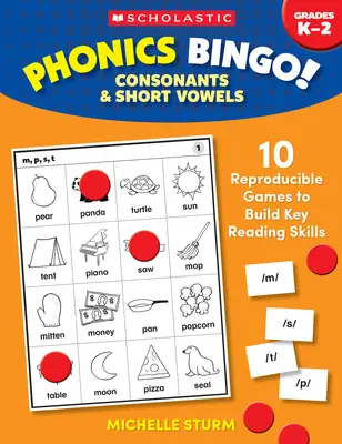 Phonics Bingo: Consonante și vocale scurte: 10 jocuri reproductibile pentru dezvoltarea abilităților cheie de citire - Phonics Bingo: Consonants & Short Vowels: 10 Reproducible Games to Build Key Reading Skills