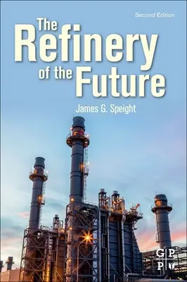 Rafinăria viitorului (The Refinery of the Future) - The Refinery of the Future