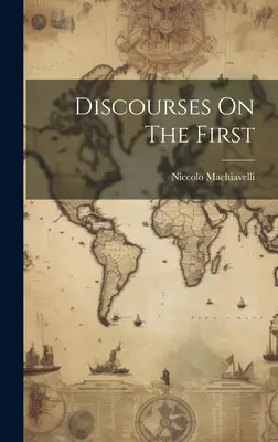 Discursuri despre prima - Discourses On The First