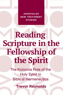 Citirea Scripturii în comuniunea Duhului - Reading Scripture in the Fellowship of the Spirit