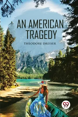 O tragedie americană - An American Tragedy