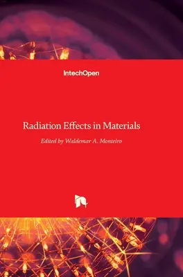 Efectele radiațiilor în materiale - Radiation Effects in Materials