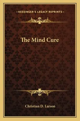 Vindecarea minții - The Mind Cure