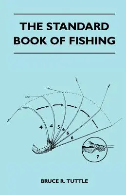 Cartea standard de pescuit - The Standard Book Of Fishing