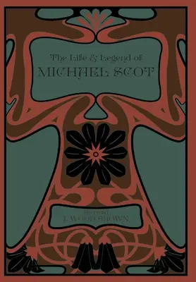 Viața și legenda lui Michael Scot - The Life and Legend of Michael Scot