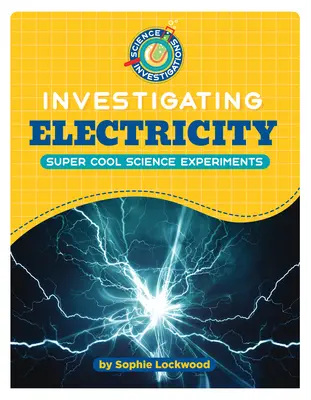 Investigarea electricității - Investigating Electricity