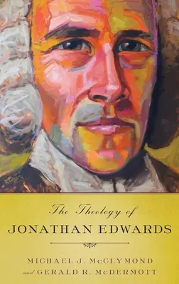Teologia lui Jonathan Edwards - Theology of Jonathan Edwards