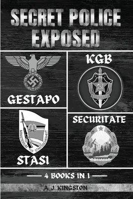 Poliția secretă expusă: Gestapo, KGB, Stasi și Securitate - Secret Police Exposed: Gestapo, KGB, Stasi & Securitate