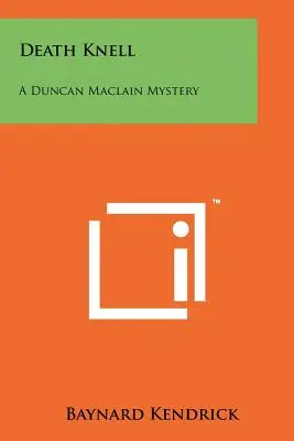 Death Knell: Un mister Duncan Maclain - Death Knell: A Duncan Maclain Mystery