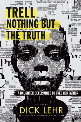 Trell: Nimic altceva decât adevărul - Trell: Nothing But the Truth