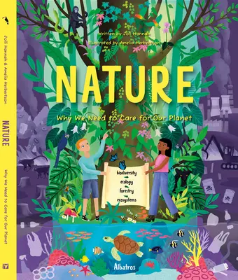 Natura: De ce trebuie să avem grijă de planeta noastră - Nature: Why We Need to Care for Our Planet