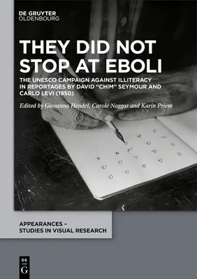 They Did Not Stop at Eboli: UNESCO and the Campaign Against Illiteracy in a Reportage by David Chim” Seymour and Carlo Levi (1950)” - They Did Not Stop at Eboli: UNESCO and the Campaign Against Illiteracy in a Reportage by David Chim