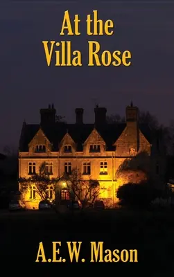 La Vila Rose - At the Villa Rose