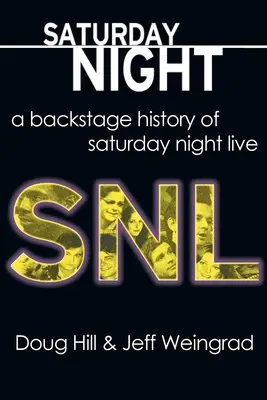 Saturday Night: O istorie din culise a emisiunii Saturday Night Live - Saturday Night: A Backstage History of Saturday Night Live