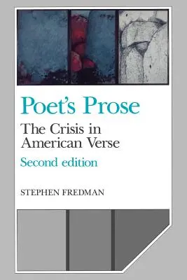 Poet's Prose: Criza versului american - Poet's Prose: The Crisis in American Verse