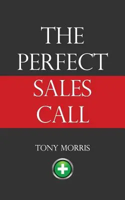 Telefonul perfect pentru vânzări - The Perfect Sales Call