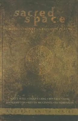 Spațiu sacru: Meditații pentru locuri comune - Sacred Space: Meditations for Common Places