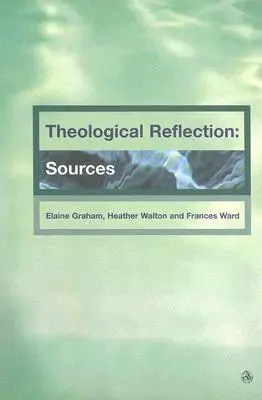 Reflecții teologice: Surse - Theological Reflections: Sources