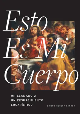Acesta este trupul meu - Esto Es Mi Cuerpo