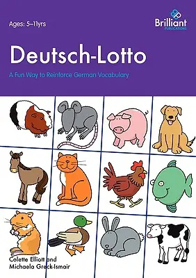 Deutsch-Lotto. O modalitate distractivă de a consolida vocabularul german - Deutsch-Lotto. A Fun Way to Reinforce German Vocabulary