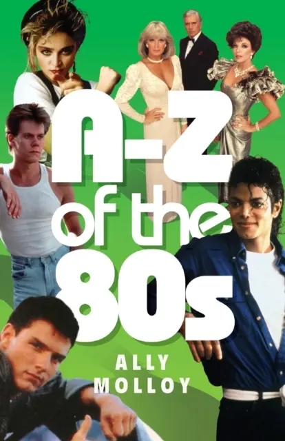 A-Z a anilor '80 - A-Z Of The 80's