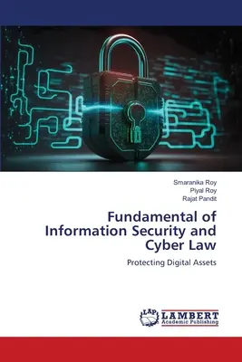 Fundamentele securității informațiilor și ale dreptului cibernetic - Fundamental of Information Security and Cyber Law