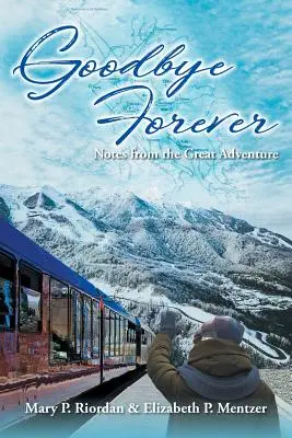 Adio pentru totdeauna - Goodbye Forever