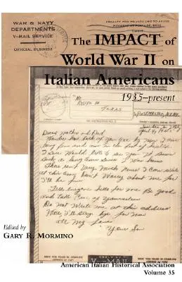 Impactul celui de-al Doilea Război Mondial asupra italienilor americani - The Impact of World War II on Italian Americans