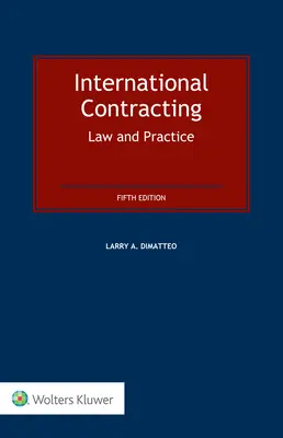 International Contracting: Drept și practică - International Contracting: Law and Practice