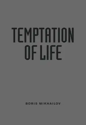 Boris Mikhailov: Tentația vieții - Boris Mikhailov: Temptation of Life