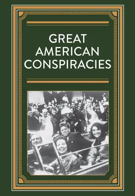 Marile conspirații americane - Great American Conspiracies