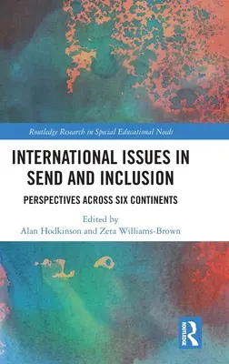 Probleme internaționale în SEND și incluziune: Perspective pe șase continente - International Issues in SEND and Inclusion: Perspectives Across Six Continents