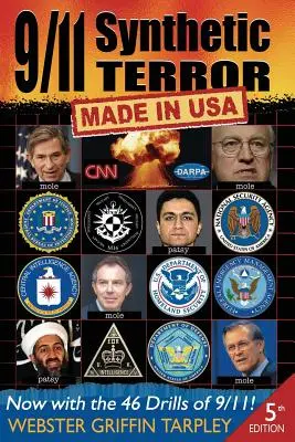 9/11 Teroare sintetică: Fabricat în SUA - 9/11 Synthetic Terror: Made in USA