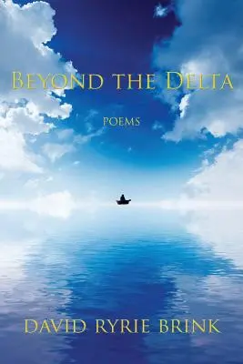 Dincolo de Deltă - Beyond the Delta