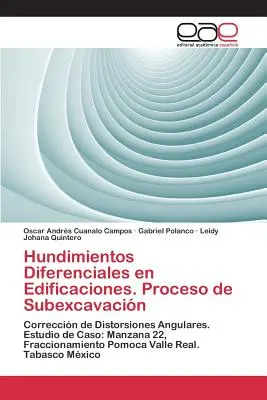 Hundimientos Diferenciales en Edificaciones. Procesul de subexcavare - Hundimientos Diferenciales en Edificaciones. Proceso de Subexcavacin