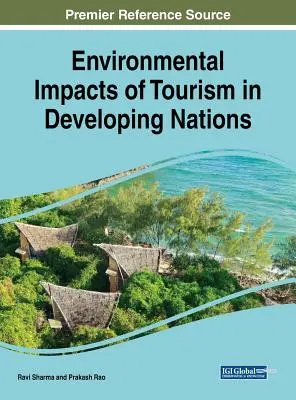 Impactul asupra mediului al turismului în țările în curs de dezvoltare - Environmental Impacts of Tourism in Developing Nations