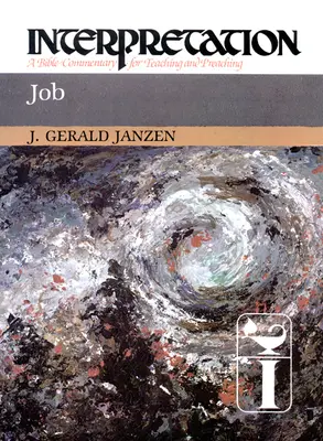 Job: Interpretare: Un comentariu biblic pentru predare și predicare - Job: Interpretation: A Bible Commentary for Teaching and Preaching