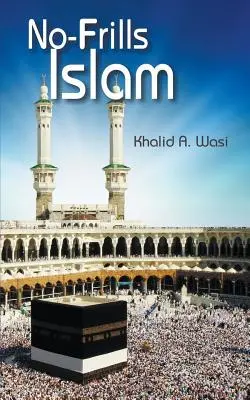 Islamul fără formalități - No-Frills Islam