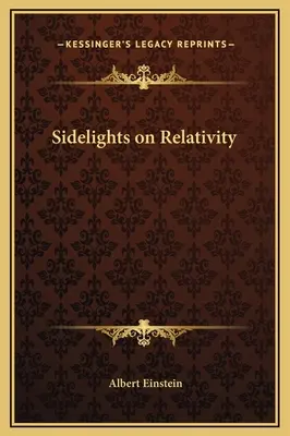 Perspective asupra relativității - Sidelights on Relativity
