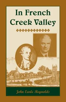 În French Creek Valley, [Pennsylvania] - In French Creek Valley, [Pennsylvania]