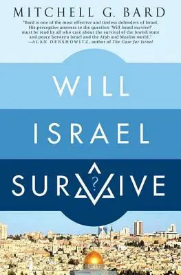Va supraviețui Israelul? - Will Israel Survive?