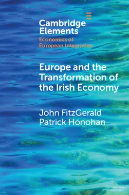 Europa și transformarea economiei irlandeze - Europe and the Transformation of the Irish Economy