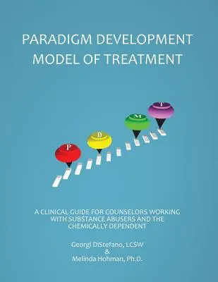 Modelul de dezvoltare a paradigmei de tratament - The Paradigm Developmental Model of Treatment