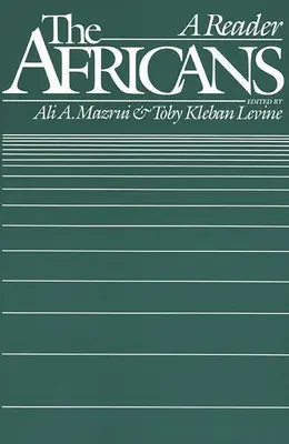The Africans: Un cititor - The Africans: A Reader