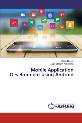 Dezvoltarea aplicațiilor mobile utilizând Android - Mobile Application Development using Android