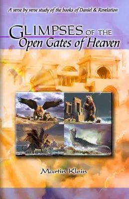 Priviri spre porțile deschise ale cerului - Glimpses of the Open Gates of Heaven