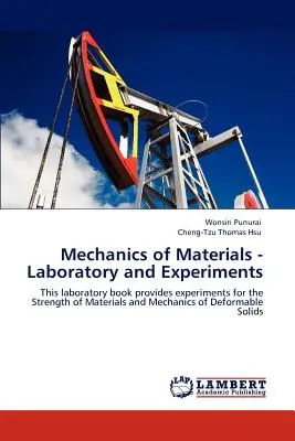 Mecanica materialelor - laborator și experimente - Mechanics of Materials - Laboratory and Experiments