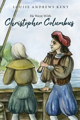 A mers cu Cristofor Columb - He Went With Christopher Columbus