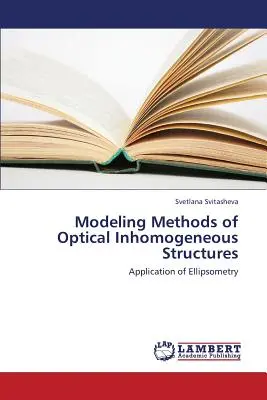 Metode de modelare a structurilor optice neomogene - Modeling Methods of Optical Inhomogeneous Structures